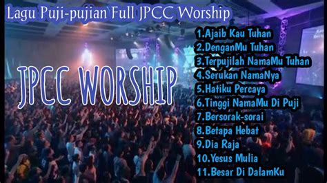 Album Pujian JPCC Worship Kumpulan Lagu Pujian JPCC